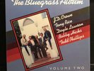The Bluegrass Album Vol Two By JD Crowe Tony Rice Doyle Lawson Etc Vinyl Record