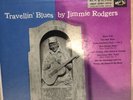 Travellin' Blues By JIMMIE RODGERS 2x 7