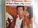 HERB ALPERT & THE TIJUANA BRASS - What now my love- cassette tape