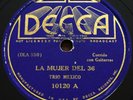 Trio Mexico LA MUJER DEL 36/BEATRIZ Decca 10120 Latin 78 rpm Corrido