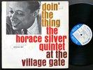 HORACE SILVER Doin' The Thing Village Gate LP BLUE NOTE 4076 NY EAR Roy Brooks