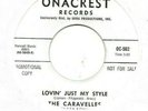 The Caravelles Lovin' Just My Style/Self-Service 7-inch Onacrest 1966 garage