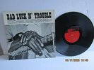1-LP-BAD LUCK N' TROUBLE BLUES CHENIER HOPKINS SMITH MERCY DEE-ARHOOLIE F1018 NM