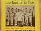 THE MADDOX BROTHERS AND ROSE I'LL WRITE YOUR NAME IN THE SAND ON KING RECORDS