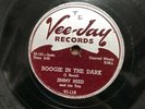 Jimmy Reed 78 Rpm, Shellac, Boogie in the Dark & You Don't....#VJ-119