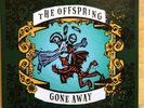 THE OFFSPRING-Gona Away-Vinyl 7“ Punk