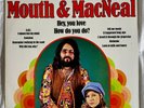 Mouth and MacNeal - 