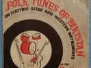 Folk Tunes Of Pakistan On Electric and Western Panthers 45 RPM Record EKCE-20008