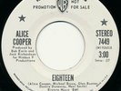 ALICE COOPER Eighteen b/w Body white label promo WLP 45 nm 1971 nice copy