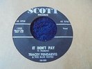 Tracey Pendarvis & The Blue Notes - It Don't Pay 1958 USA 45 SCOTT 1st