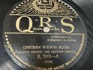 Chicken Wilson & Skeeter Hinton on QRS 78 RPM R 7052 CHICKEN WILSON BLUES