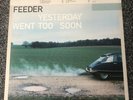 feeder Yesterday Went Too Soon 12” Vinyl LP Unplayed Record Indie Polythene Rare