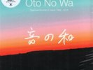 VARIOUS OTO NO WA: SELECTED SOUNDS OF JAPAN 1988-2018 DOUBLE LP VINYL 14 track d