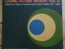 Cosmic Future Groove Vol.2 Ltd Ed Blue Vinyl LP Show Up Records showup07lp 2012