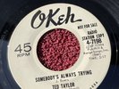 Northern Soul 45 - Ted Taylor - Somebody's Always Trying - Okeh 4-7198 PROMO