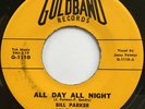 BILL PARKER All Day All Night/Deep in My Heart SWAMP MOD R&B SOUL 45 NM hear