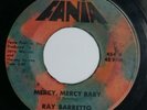 RAY BARRETTO Mercy Mercy Baby b/w Soul Drummers 454 7