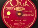 Bessie Smith + Frank Newton   Do Your Duty/I'm Down in the Dumps   Okeh 8945