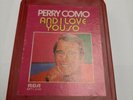 8 Track Quadrophonic Q8 Perry Como And I Love You So VG