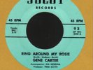 GENE CARTER (BARRY WHITE) Ring Around My Rosie JOCOY ( N. Soul ) Original