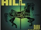 Joe Hill; Dark Carousel Yellow & Black Splattered Vinyl; Stephen King's son