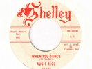 Latin Doo Wop AUGIE RIOS When You Dance / No One SHELLEY Rare 45 VG+