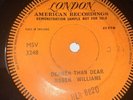 Roger Williams Dearer Then Dear Rare One Sided Demo London