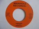 MANHOLE Creeper + Sassy Woman MANHOLE Private Metal Hard Rock 45 HEAR