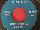 Mark Richardson & The Beat - In My Mind / Together - Vault GARAGE PSYCH 45 HEAR