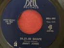Jimmy Jones - 39-21-40 Shape / Personal Property - Bell - NORTHERN SOUL 45 HEAR