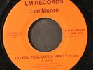 LEE MOORE: do you feel like a party / instro LM 7