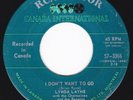 Canada Popcorn / Teen Rocker 45 - LYNDA LAYNE - I Don't Want To Go / Pussycat