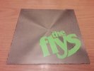 The Flys Love and a molotov cocktail Picture Sleeve 7