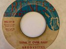 Northern Soul 45 GROOVETTES Think It Over Baby/Ain't A Thing You Can Do Reness