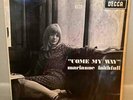 MARIANNE FAITHFULL COME MY WAY ORIG DECCA UK PRESSING MONO LK 4688 NEAR MINT