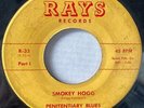 SMOKEY HOGG PENITENTIARY BLUES PART I + II ORIG 1952 RAYS RECORDS 45 COUNTRY BLU