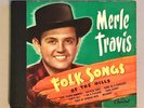 RARE 1ST ISSUE 1947 MERLE TRAVIS Folk Songs Of The Hills 4xShellac 10