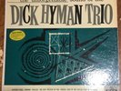 THE DICK HYMAN TRIO: The Unforgettable Sound Of The Dick Hyman Trio LP NEAR MINT