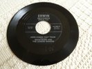 EDDIE BOND HERE COMES THE TRAIN/SOMEDAY I'LL SOBER UP ERWIN 2001 ROCKABILLY
