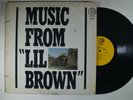 LIL BROWN Music From LP ODE original FUNK PSYCH PROMO DJ ONLY etched in dead wax