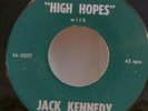 Frank Sinatra / Jack Kennedy HIGH HOPES (RARE PROMO 45) #2077 PLAYS VG+ TO VG++