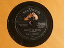 78 rpm- Don't Be cruel/ Hound Dog- Elvis Presley- king of rock n roll
