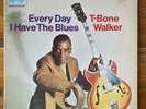 T-Bone Walker – Every Day I Have The Blues – Texas Blues-Electric Blues Vinyl LP