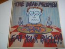 The Dead Milkmen lp. - EAT YOUR PAISLEY - Fever/Restless records - dated 1986