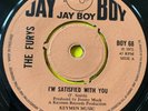 Northern Soul 45 The Furys-I'm Satisfied With You- UK Jay Boy