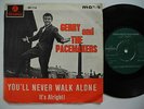 GERRY AND THE PACEMAKERS You'll Never Walk Alone 45 7