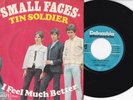 Small Faces ‎-Tin Soldier / I Feel Much Better- 7