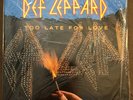 Def Leppard - Too Late For Love 12” Single (In Shrink)