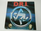D.R.I. ?– Crossover - LP Metal Blade Records ?– RR 9620