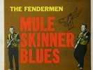 The FENDERMEN Mule Skinner Blues Soma MG1240 strVG Degritter